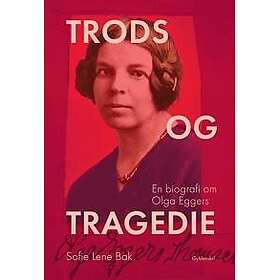 Trods og tragedie