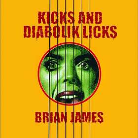 Brian James Kicks…And Diabolik Licks LP/Vinyl