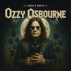 Ozzy Osbourne The Rock N' Roots Of LP/Vinyl