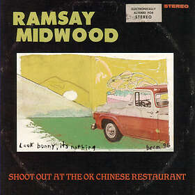 Ramsay Midwood Shoot Out At The OK Chinese Restaurant LP/Vinyl