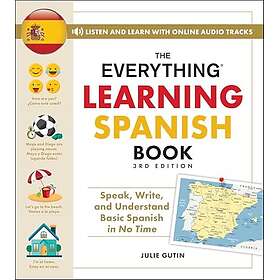 The Everything Learning Spanish Book, 3rd Edition