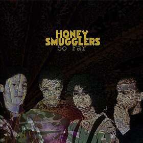 Honey Smugglers So Far CD