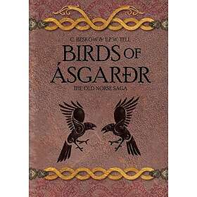 The Old Norse Saga Part one: Birds of Ásgarðr