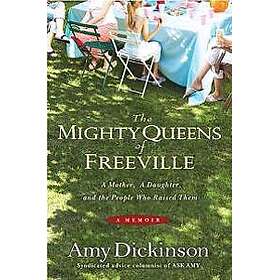 The Mighty Queens of Freeville: A Mother, a Daughter, and the Town That Raised Them
