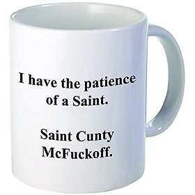 Aviento Blanco 'I have the patience of a Saint Cunty McFuckoff' Mug 33cl