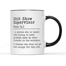 Willow Gifts S*it Show Supervisor Keramisk Mugg 30cl