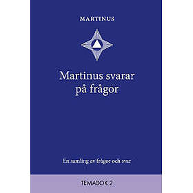 Martinus svarar på frågor : En samling av frågor och svar