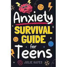 Anxiety Survival Guide for Teens