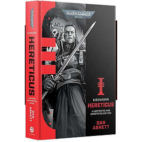 Eisenhorn: Hereticus (Kuvitettu ja selitetty painos)
