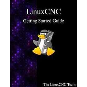 Linuxcnc Getting Started Guide - Sammenlign priser hos Prisjakt