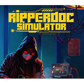 Ripperdoc Simulator (PC)