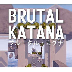 BRUTAL KATANA (PC)