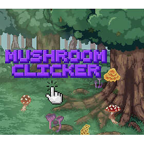 Mushroom Clicker (PC)