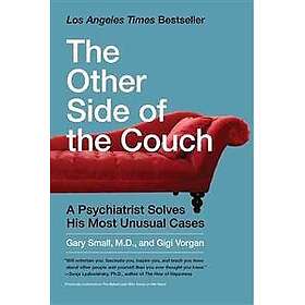 The Other Side of the Couch: A Psychiatrist Solves His Most Unusual Cases