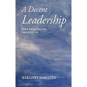 A decent leadership for a decentralised organisation
