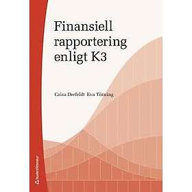 Finansiell rapportering enligt K3