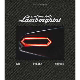 Automobili Lamborghini Special Edition: Past Present Future (inbunden, eng)