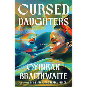 Cursed Daughters: A Novel (inbunden, eng)