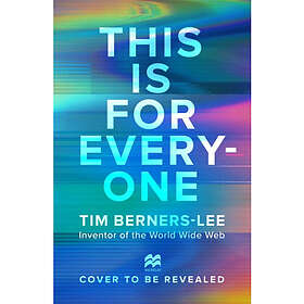 This Is for Everyone (inbunden, eng)