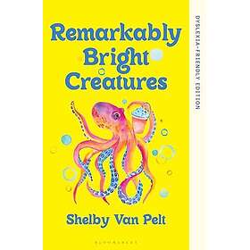 Remarkably Bright Creatures (häftad, eng)