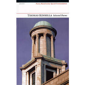 Selected Poems: Thomas Kinsella (häftad, eng)