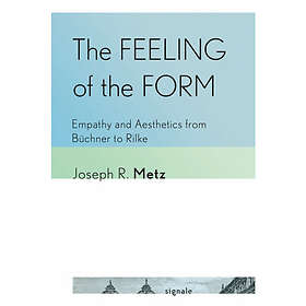 The Feeling of the Form (häftad, eng)