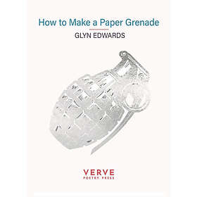 How to Make a Paper Grenade (häftad, eng)