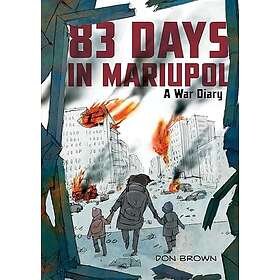 83 Days in Mariupol: A War Diary (häftad, eng)