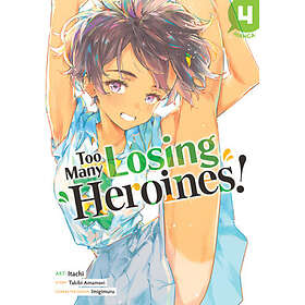 Too Many Losing Heroines! (Manga) Vol. 4 (häftad, eng)