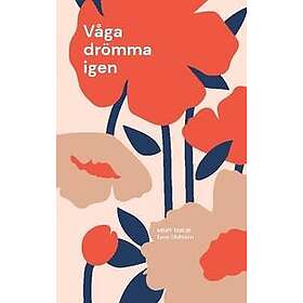 Våga drömma igen