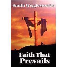 Faith That Prevails