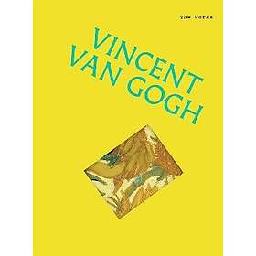 The Works: Vincent van Gogh