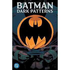Batman: Dark Patterns