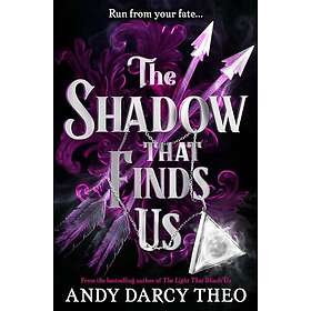 The Shadow That Finds Us