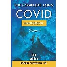 The Complete Long COVID Handbook