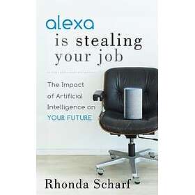 Alexa Is Stealing Your Job