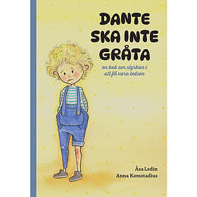 Dante ska inte gråta
