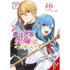 I Want to Be a Receptionist in This Magical World, Vol. 7 (manga) (häftad, eng)