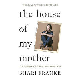 The House of My Mother (häftad, eng)