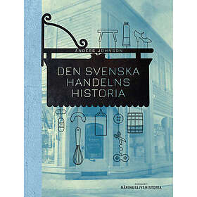 Den svenska handelns historia (inbunden)