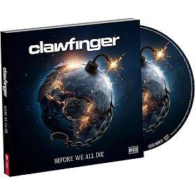 Clawfinger Before We All Die CD
