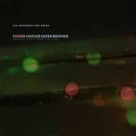 Jim Jarmusch, Anika Father Mother Sister Brother (Original Music From The Film) LP/Vinyl
