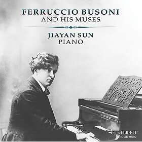 Ferruccio Busoni & His Muses CD