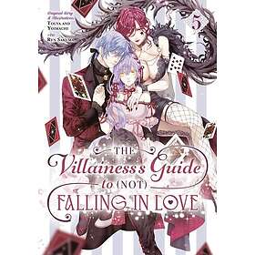 The Villainess's Guide to (Not) Falling in Love 05 (Manga)