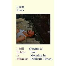 I Still Believe in Miracles