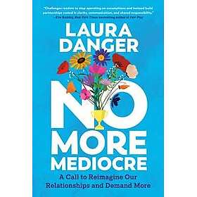 No More Mediocre