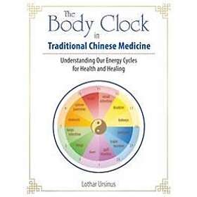 The Body Clock in Traditional Chinese Medicine