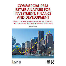 Commercial Real Estate Analysis for Investment, Finance, and Development