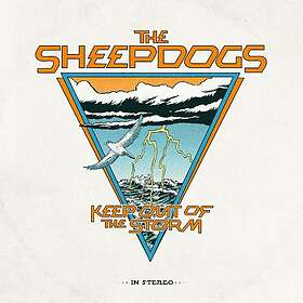 The Sheepdogs Keep Out Of The Storm LP/Vinyl