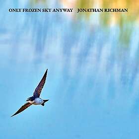 Jonathan Richman Only Frozen Sky Anyway LP/Vinyl
